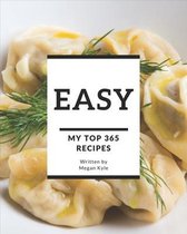 My Top 365 Easy Recipes
