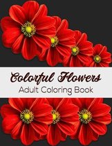 Colorful Flowers Adult Coloring Book