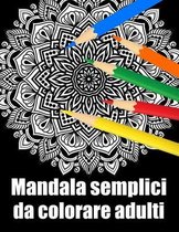 Mandala semplici da colorare adulti
