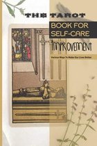 The Tarot Book For Self-care Improvement- Various Ways To Make Our Lives Better