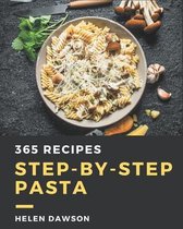365 Step-by-Step Pasta Recipes