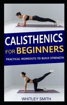 Calisthenics for Beginners