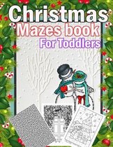 Christmas Mazes book For Toddlers