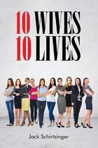 10 Wives 10 Lives