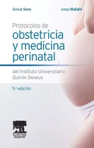 Protocolos de obstetricia y medicina perinatal del Instituto Universitario Quirón Dexeus