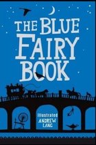 The Blue Fairy Book Illustrated