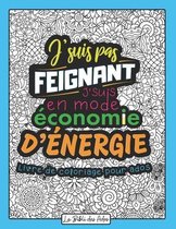 J'suis pas Feignant J'suis en mode Economie d'energie