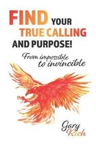 Find Your True Calling and Purpose