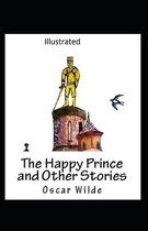 The Happy Prince and Other Tales Illustrated