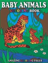 Baby Animals Coloring Book/Amazing Coloring Pages