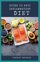 Guide to Anti inflammatory Diet