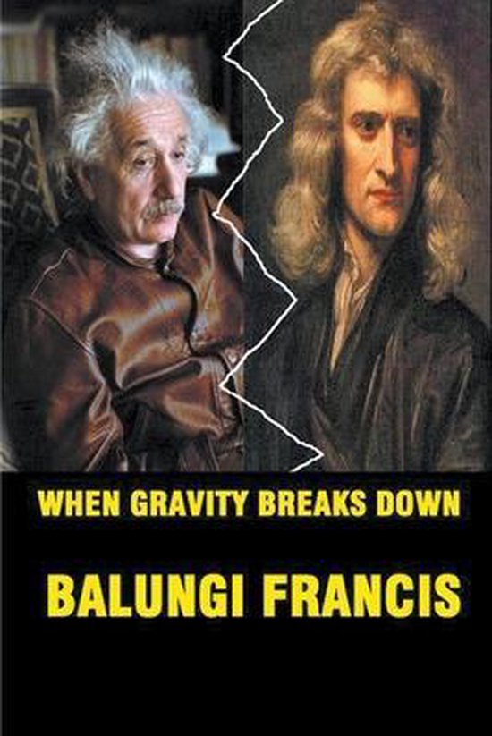 When Gravity Breaks Down - cover