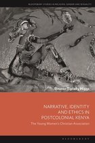 Bloomsbury Studies in Religion, Gender, and Sexuality- Narrative, Identity and Ethics in Postcolonial Kenya