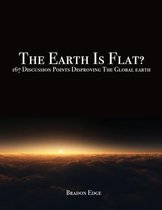 The Earth Is Flat?