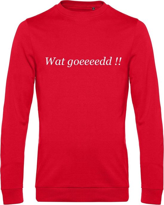 Sweater met opdruk “Wat goedddd!!!” Rode sweater met witte opdruk. Uitspraak die vooral bekend is geworden door het programma Chatea Meiland en Martien Meiland. Nu op je favoriete sweater
