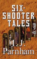 Six-shooter Tales