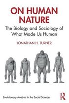 Evolutionary Analysis in the Social Sciences- On Human Nature