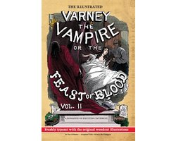 The Illustrated Varney the Vampire; or, The Feast of Blood - In Two Volumes - Volume II