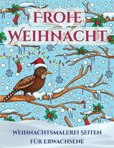 Weihnachtsmalerei Seiten fur Erwachsene: Ein Buch uber das Malen (Malen) von Erwachsenen mit 30 einzigartigen Seiten zum Malen von Weihnachten