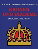 Malbucher fur 2-Jahrige (Kronen und Diademe)