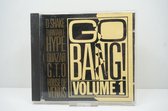 Go Bang! Volume 1