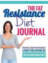 The Fat Resistance Diet Journal