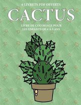 Livre de coloriage pour les enfants de 4 a 5 ans (Cactus)