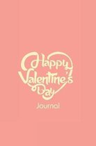 Happy Valentine's Day Journal