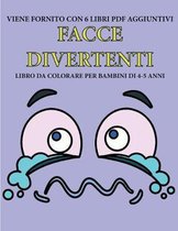 Libro da colorare per bambini di 4-5 anni (Facce divertenti)