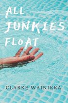 All Junkies Float