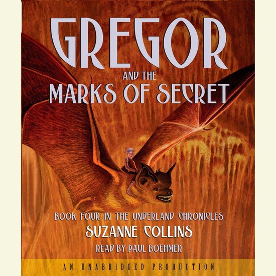 The Underland Chronicles Book Four: Gregor and the Marks of  ... - cover