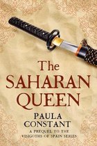 The Visigoths of Spain-The Saharan Queen