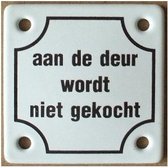 MadDeco - emaille - wandbord - Aan - de - deur - wordt - niet - gekocht