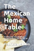 The Mexican Home Table