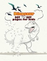 Dinosaur Dot To Dot pages for kids: Dinosaurs Activity Book For Kids