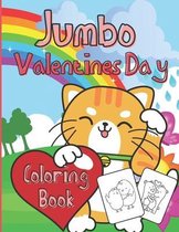 Jumbo Valentines Day Coloring Book for Kids Ages 2-5