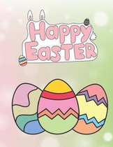 Happy Easter: easter coloring book for toddlers: easy Coloring & Activity Book for Toddlers & Preschool Kids Ages 1-4