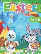 Happy Easter Coloring and Activity Book for Kids Ages 4-10