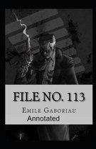 File No.113 Annotated