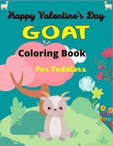 Happy Valentine's Day GOAT Coloring Book For Toddlers