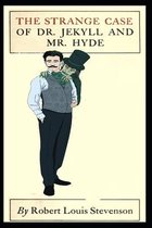 The Strange Case of Dr. Jekyll and Mr. Hyde (An Annotated)