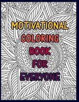 Motivational Coloring Book For Everyone