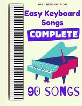 Easy Keyboard Songs: Complete