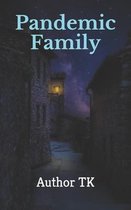 Pandemic Family