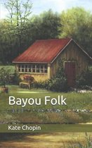 Bayou Folk