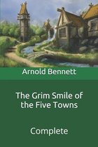 The Grim Smile of the Five Towns