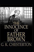 The Innocence of Father Brown (Annotated Original Edition)