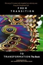 From Transition to Transformation