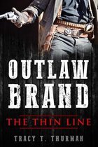 Outlaw Brand: The Thin Line