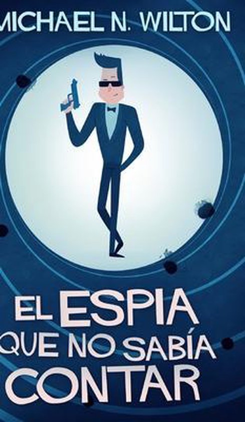 El espia que no sabia contar - cover
